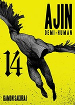 Ajin. Gamon Sakurai ; story, Tsuina Miura ; translation Ko Ransom. 14, demi-human /
