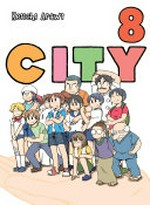 City. 8 / Keiichi Arawi ; translation, Jenny McKeon.