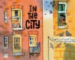 In the city : [VOX Reader edition] / Chris Raschka.