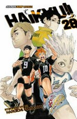 Haikyu!!. story and art by Haruichi Furudate ; translation, Adrienne Beck ; touch-up art & lettering, Erika Terriquez. 28, Day 2 /