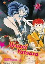 Urusei Yatsura. story & art by Rumiko Takahashi ; translation & English adaptation/Camellia Nieh. 2