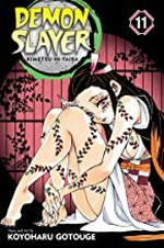 Demon slayer. Kimetsu no yaiba, story and art by Koyoharu Gotouge ; translation, John Werry ; English adaptation, Stan! ; touch-up art & lettering, John Hunt. Volume 11 A close fight /