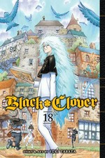 Black clover. story and art by Yūki Tabata ; translation, Taylor Engel ; touch-up art & lettering, Annaliese Christman. Volume 18, The black bulls charge /