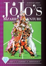 JoJo's bizarre adventure. Hirohiko Araki ; translation, Nathan A Collins ; touch-up art & lettering, Mark McMurray. Part 4, Volume 7 / Diamond is unbreakable.