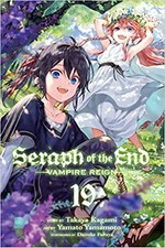 Seraph of the end. 19 / Vampire reign. story by Takaya Kagami ; art by Yamato Yamamoto ; storyboards by Daisuke Furuya ; translation, Adrienne Beck ; touch-up art & lettering, Sabrina Heep.