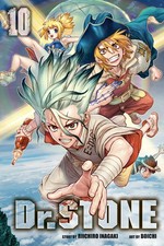 Dr. Stone. story, Riichiro Inagaki ; art, Boichi ; science consultant, Kurare ; translation, Caleb Cook ; touch-up art & lettering, Stephen Dutro. 10, Wings of humanity /
