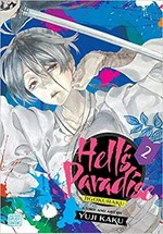 Hell's paradise : Jigokuraku, story and art by Yuji Kaku ; translation, Caleb Cook ; retouch + lettering, Mark McMurray. 2 /