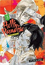 Hell's paradise : Jigokuraku, story and art by Yuji Kaku ; translation, Caleb Cook ; retouch + lettering, Mark McMurray. 3 /