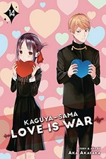 Kaguya-sama. love is war / story and art by Aka Akasaka ; translation, Tomoko Kimura ; English adaptation, Annette Roman ; touch-up art & lettering, Stephen Dutro. 14 :