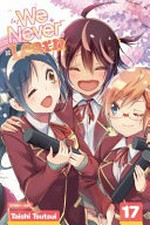 We never learn. story and art, Taishi Tsutsui ; translation, Camellia Nieh ; Shonen Jump series lettering, Snir Aharon ; graphic novel touch-up art & lettering, Erika Terriquez. 17 /