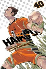 Haikyu!!. story and art by Haruichi Furudate ; translation, Adrienne Beck ; touch-up art & lettering, Erika Terriquez. 40, Affirmation /