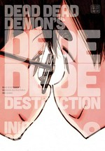 Dead dead demon's dededede destruction. story and art by Inio Asano ; translation, John Werry ; touch-up art & lettering, Annaliese "Ace" Christman. 9 /
