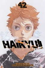 Haikyu!!. 42, Becoming / story and art by Haruichi Furudate ; translation, Adrienne Beck ; touch-up art & lettering, Erika Terriquez.
