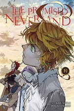 The promised neverland. story, Kaiu Shirai ; art, Posuka Demizu ; translation, Satsuki Yamashita ; touch-up art & lettering, Mark McMurray. 19, Perfect scores /