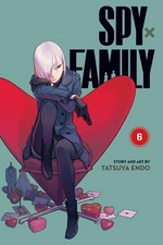 Spy x family. story and art by Tatsuya Endo ; translation, Casey Loe ; touch-up art & lettering, Rina Mapa. 6 /