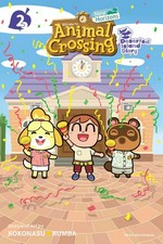 Animal Crossing. New Horizons : deserted island diary 2 / story and art by Kokonasu Rumba ; translation & adaptation Caleb Cook ; touch-up art & lettering Sara Linsley.