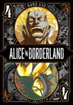 Alice in Borderland. story and art by Haro Aso ; English translation & adaptation, John Werry ; touch-up art & lettering, Erika Milligan. 4 /
