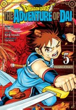 Dragon quest, the adventure of Dai. story by Riku Sanjo ; art by Koji Inada ; supervision by Yuji Horii ; English translation & adaptation, Greg Werner ; touch-up art & lettering, Steve Dutro. 5, Disciples of Avan V /