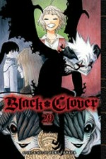 Black clover. story and art by Yūki Tabata ; translation, Taylor Engel, HC Language Solutions, Inc. ; touch-up art & lettering, Annaliese "Ace" Christman. 29, A night with no morning /