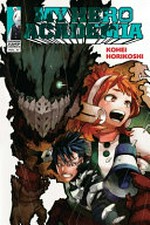 My hero academia. Kohei Horikoshi ; translation & English adaptation, Caleb Cook ; touch-up art & lettering, John Hunt. Vol. 33, From Class A to one for all /