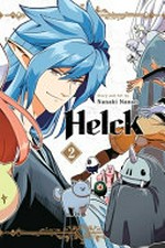 Helck. story and art by Nanaki Nanao ; translation, David Evelyn ; touch-up art & lettering, Annaliese "Ace" Christman. 2 /