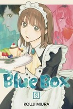 Blue box. story and art by Kouji Miura ; translation, Christine Dashiell ; touch-up art & lettering, Mark McMurray. 8, A chance to blossom /
