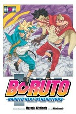 Boruto : Naruto next generations. creator/supervisor, Masashi Kishimoto ; art by Mikio Ikemoto ; translation, Mari Morimoto ; touch-up art & lettering, Snir Aharon. Volume 20, Omnipotence /