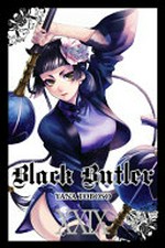 Black butler. Yana Toboso ; translation: Tomo Kimura ; lettering: Bianca Pistillo, Lys Blakeslee. XXIX /