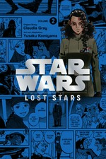 Star wars. original story, Claudia Gray ; art and adaptation, Yusaku Komiyama ; lettering, Abigail Blackman. Lost stars. 2