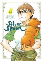Silver spoon. Hiromu Arakawa ; translation: Amanda Haley ; lettering: Abigail Blackman. Volume 11 /