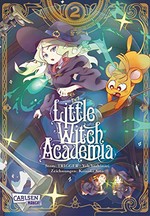 Little witch academia. original story, Trigger/Yoh Yoshinari ; art, Keisuke Sato ; translation, Taylor Engel ; lettering, Takeshi Kamura. 2 /
