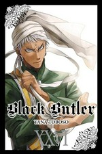 Black butler. Yana Toboso ; translation: Tomo Kimura ; lettering: Bianca Pistillo. XXVI /