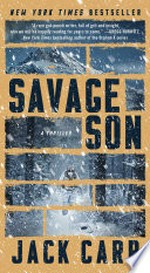 Savage son : a thriller / Jack Carr.