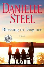 Blessing in disguise : a novel / Danielle Steel.