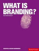 What is branding? / Matthew Healey.