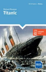 Titanic / Richard Musman ; [annotations and activities: Bernardo Morales].