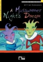 A midsummer night's dream / William Shakespeare ; text adaptation, notes and activities by James Butler and Lucia de Vanna.