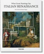 What great paintings say : Italian renaissance / Rose-Marie & Rainer Hagen.