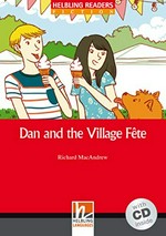 Dan and the village fête / Richard MacAndrew.
