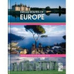 Dream routes of Europe / [text: Gerhard Bruschke ... et al.].