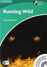 Running wild / by Margaret Johnson ; [illustrations by Raúl Allen ; exercises by Peter McDonnell].