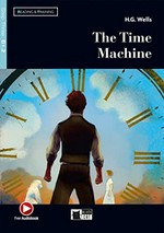 The time machine / H. G. Wells ; adaptation and activities by Derek Sellen ; illustrated by Paolo D'altan.