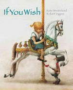 If you wish / by Kate Westerlund ; art by Robert Ingpen.