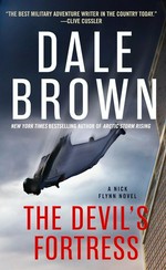 The devil's fortress / Dale Brown.
