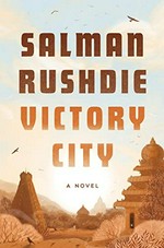 Victory city / Salman Rushdie.