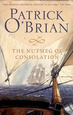The nutmeg of consolation / Patrick O'Brian.