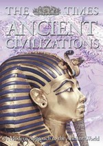 The Times ancient civilizations / edited by Hugh Bowden.
