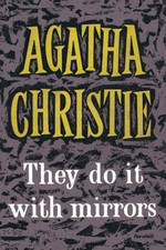 They do it with mirrors / by Agatha Christie.