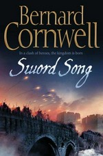 Sword song / Bernard Cornwell.