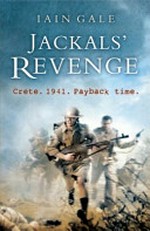 Jackals' revenge / Iain Gale.